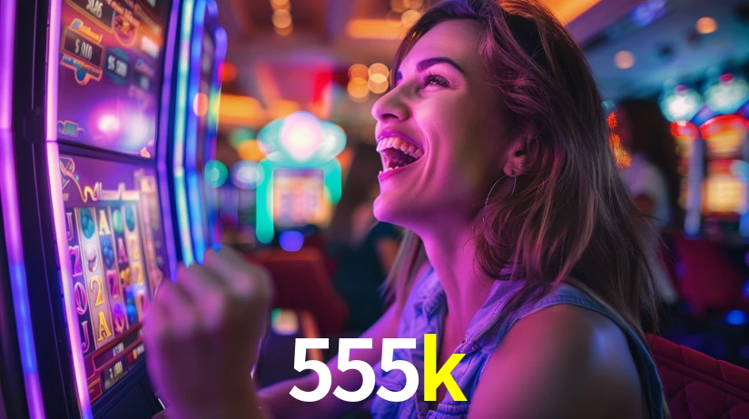 555k,555k.com