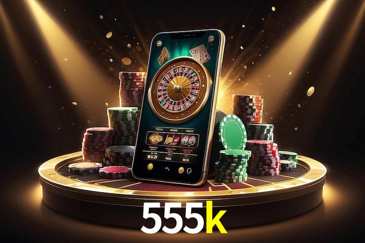 555k Caça-níqueis móveis
