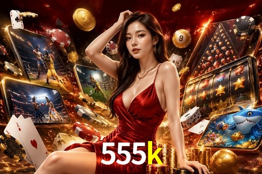Welcome Bonus 555k