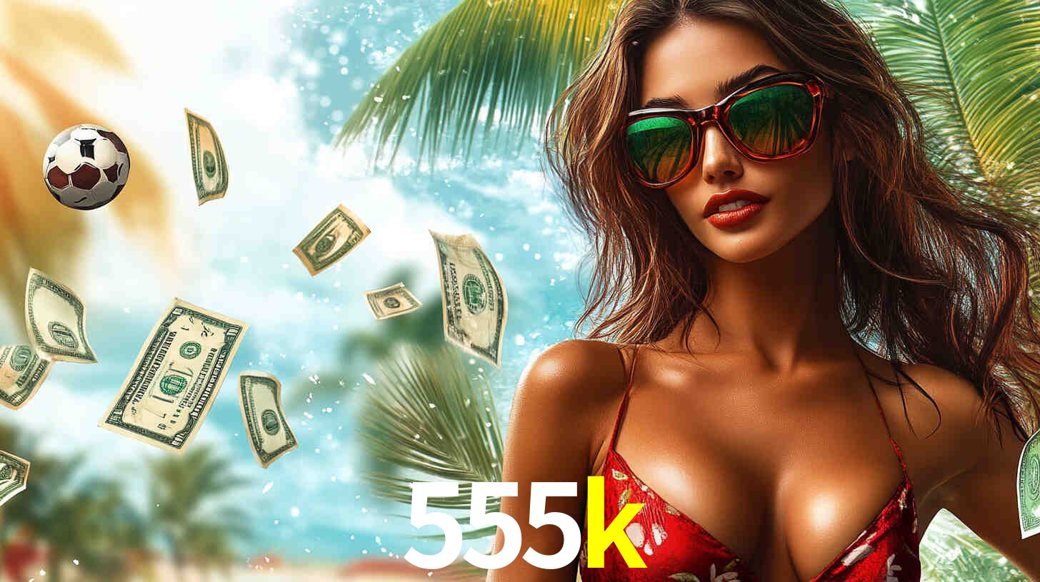 APP oficial da 555k para mobile