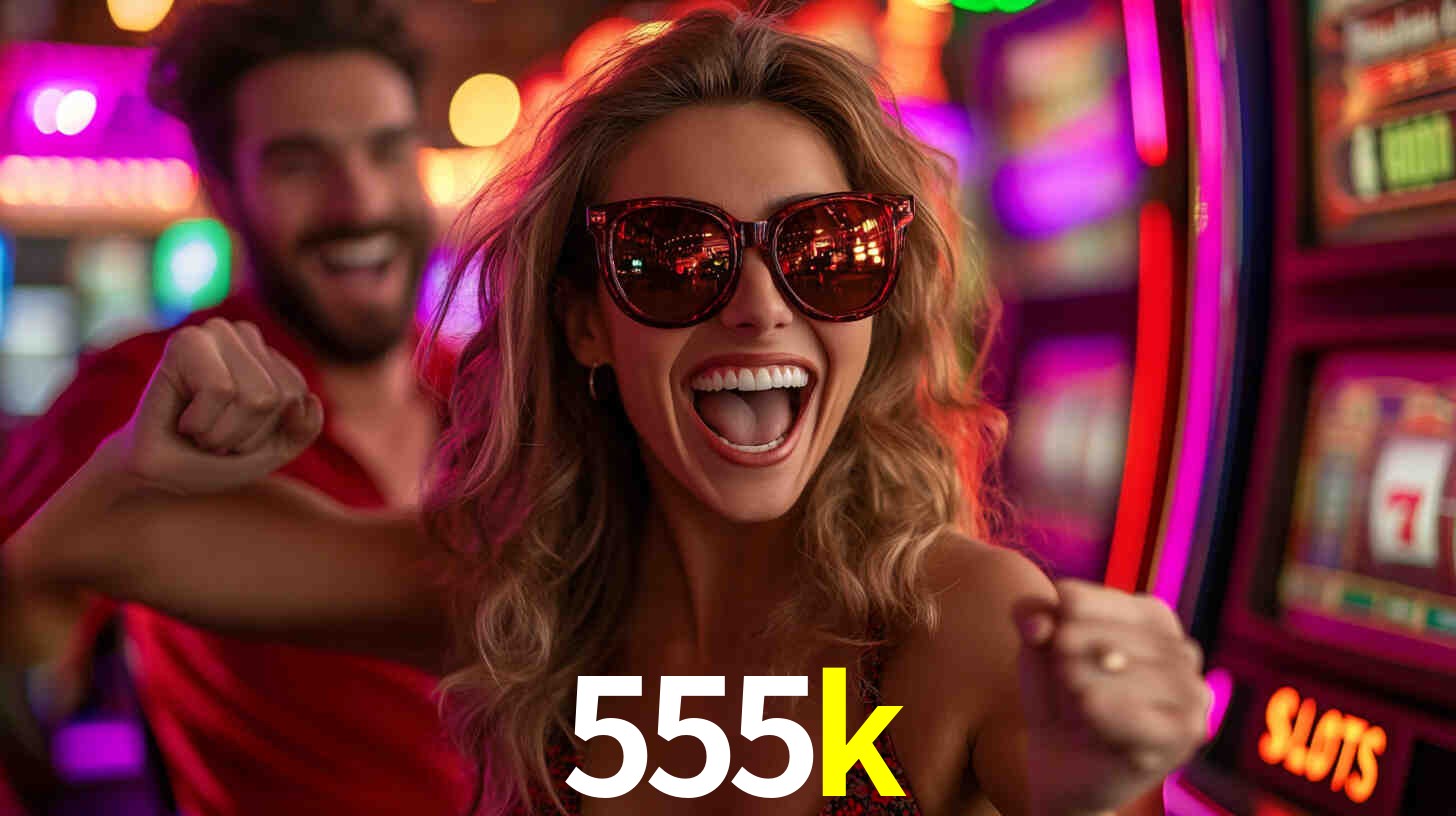 A Popularidade dos Caça-Níqueis no 555k